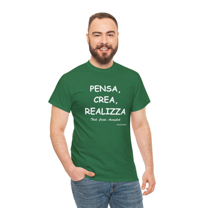 PENSA, CREA, REALIZZA Unisex T-Shirt - Fenomenologia Shop