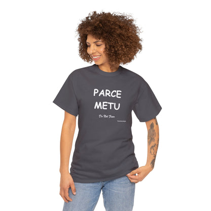 PARCE METU Unisex T-Shirt - Fenomenologia Shop