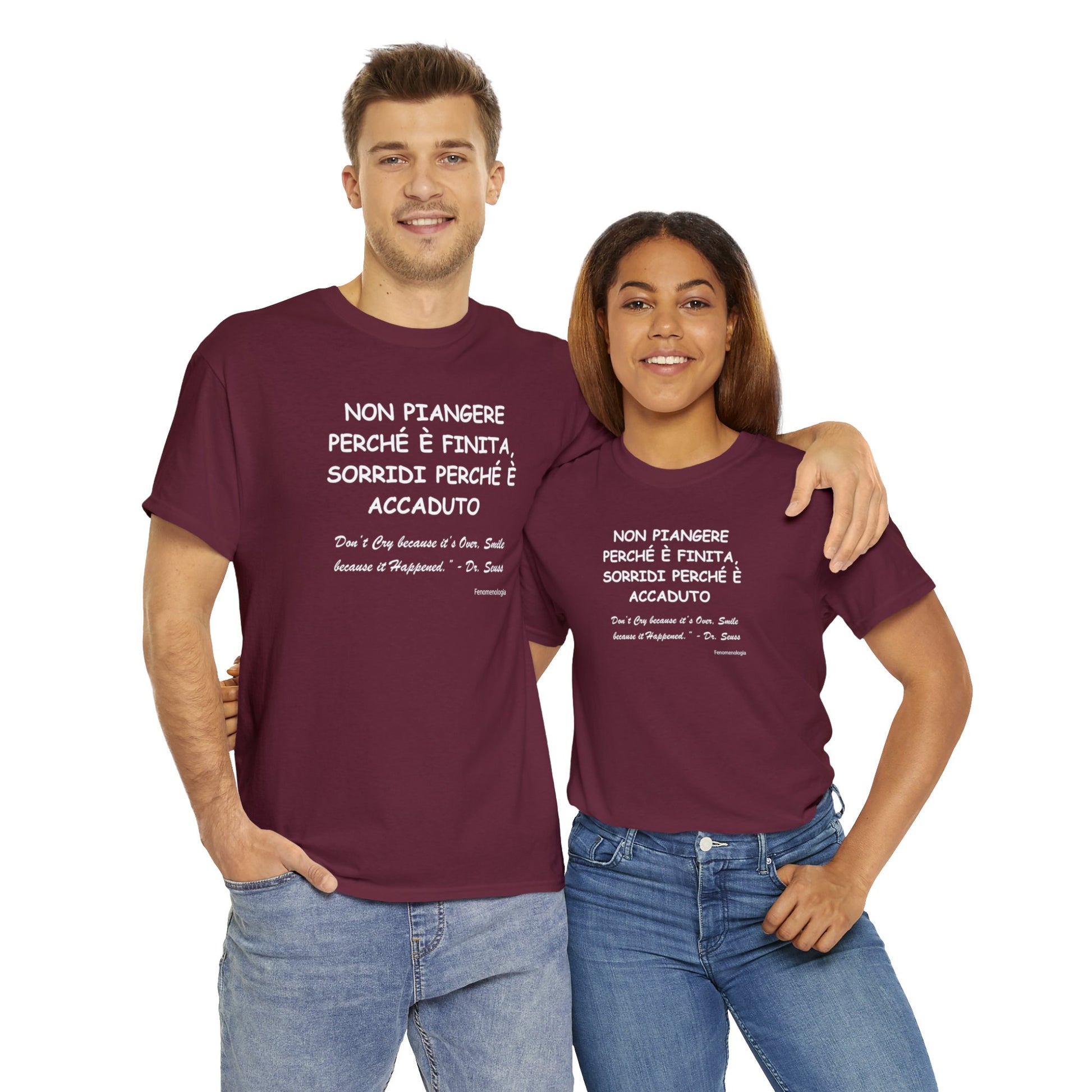 NON PIANGERE PERCHÉ È FINITA, SORRIDI PERCHÉ È ACCADUTO Unisex T-Shirt - Fenomenologia Shop