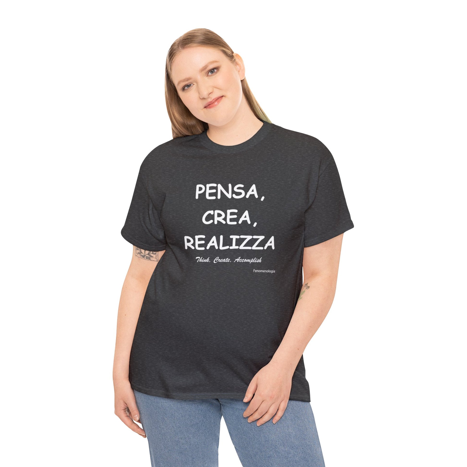 PENSA, CREA, REALIZZA Unisex T-Shirt - Fenomenologia Shop