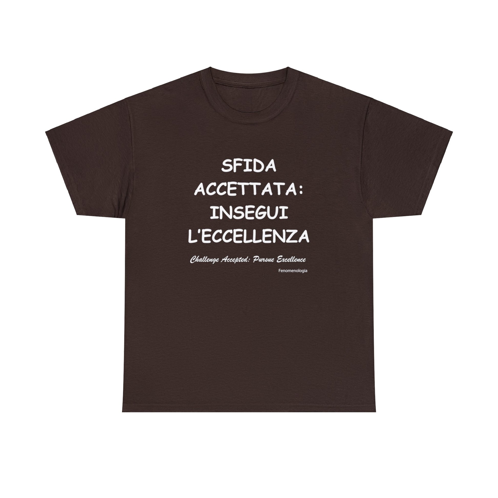 SFIDA ACCETTATA: INSEGUI L’ECCELLENZA Unisex T-Shirt - Fenomenologia Shop