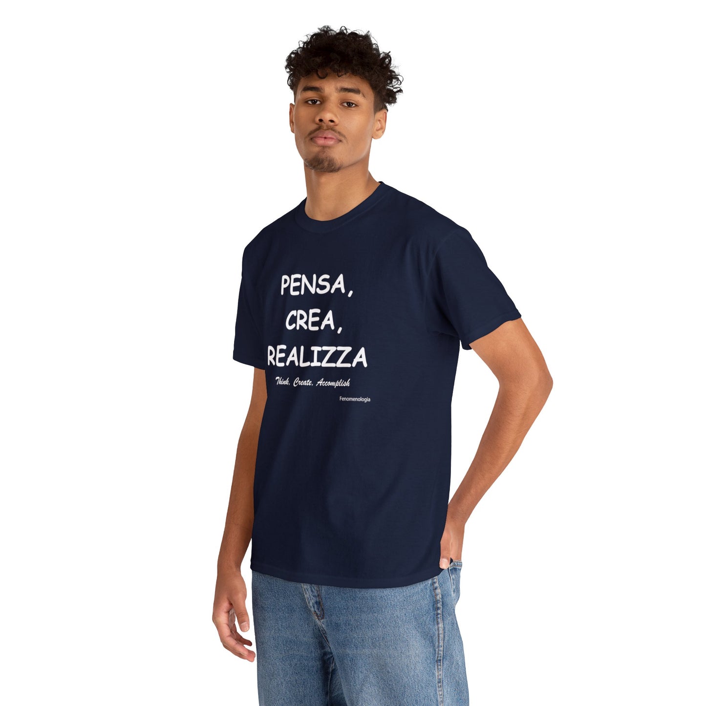 PENSA, CREA, REALIZZA Unisex T-Shirt - Fenomenologia Shop