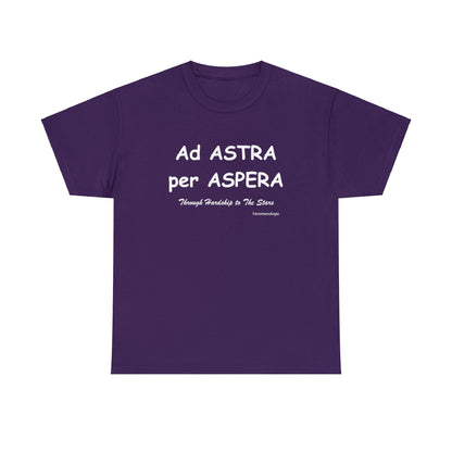 Ad ASTRA per ASPERA Unisex T-Shirt - Fenomenologia Shop