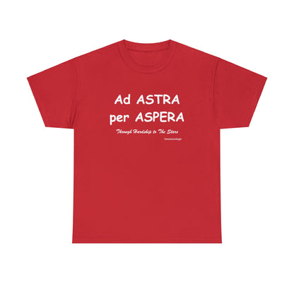 Ad ASTRA per ASPERA Unisex T-Shirt - Fenomenologia Shop