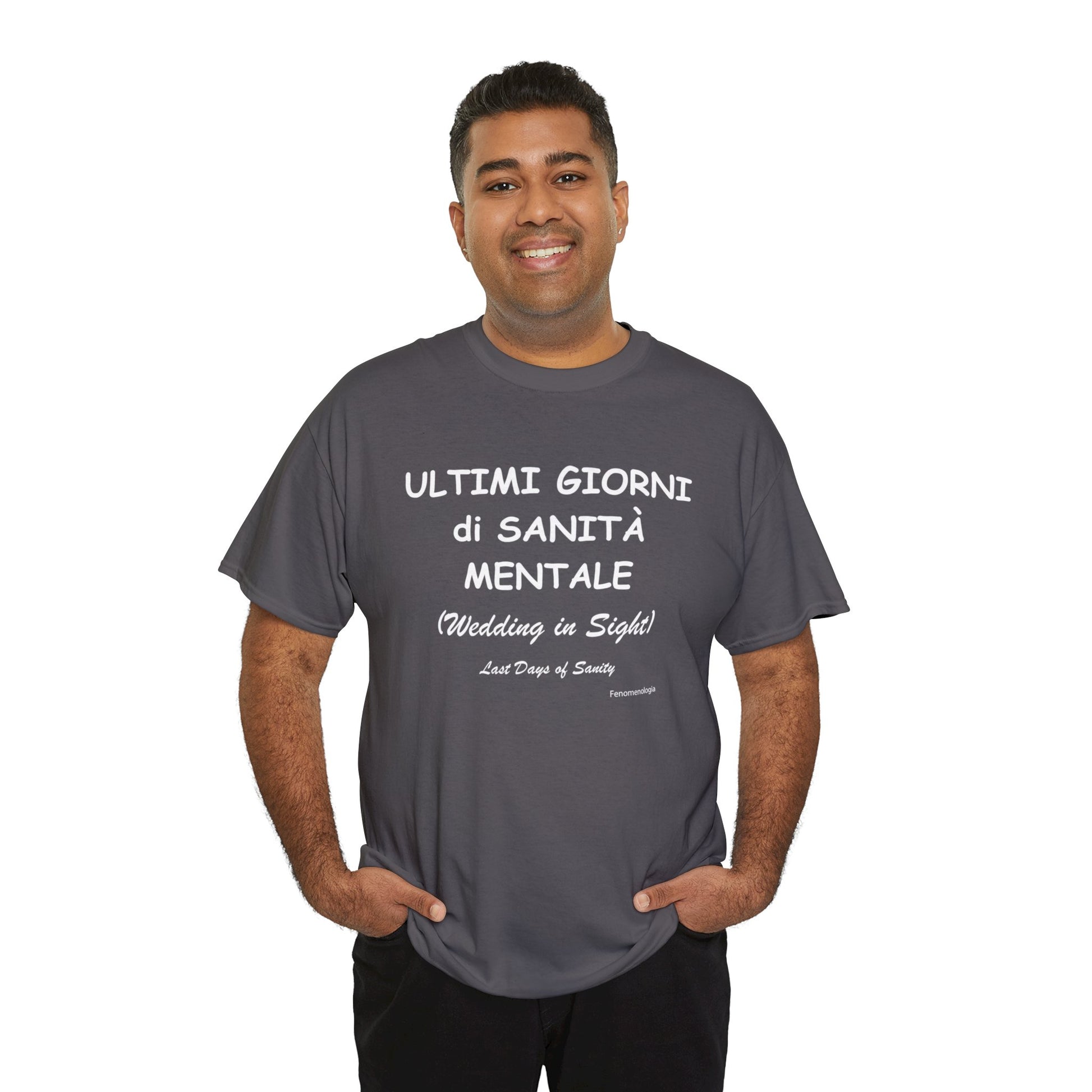 ULTIMI GIORNI di SANITÀ MENTALE Men T-Shirt - Fenomenologia Shop