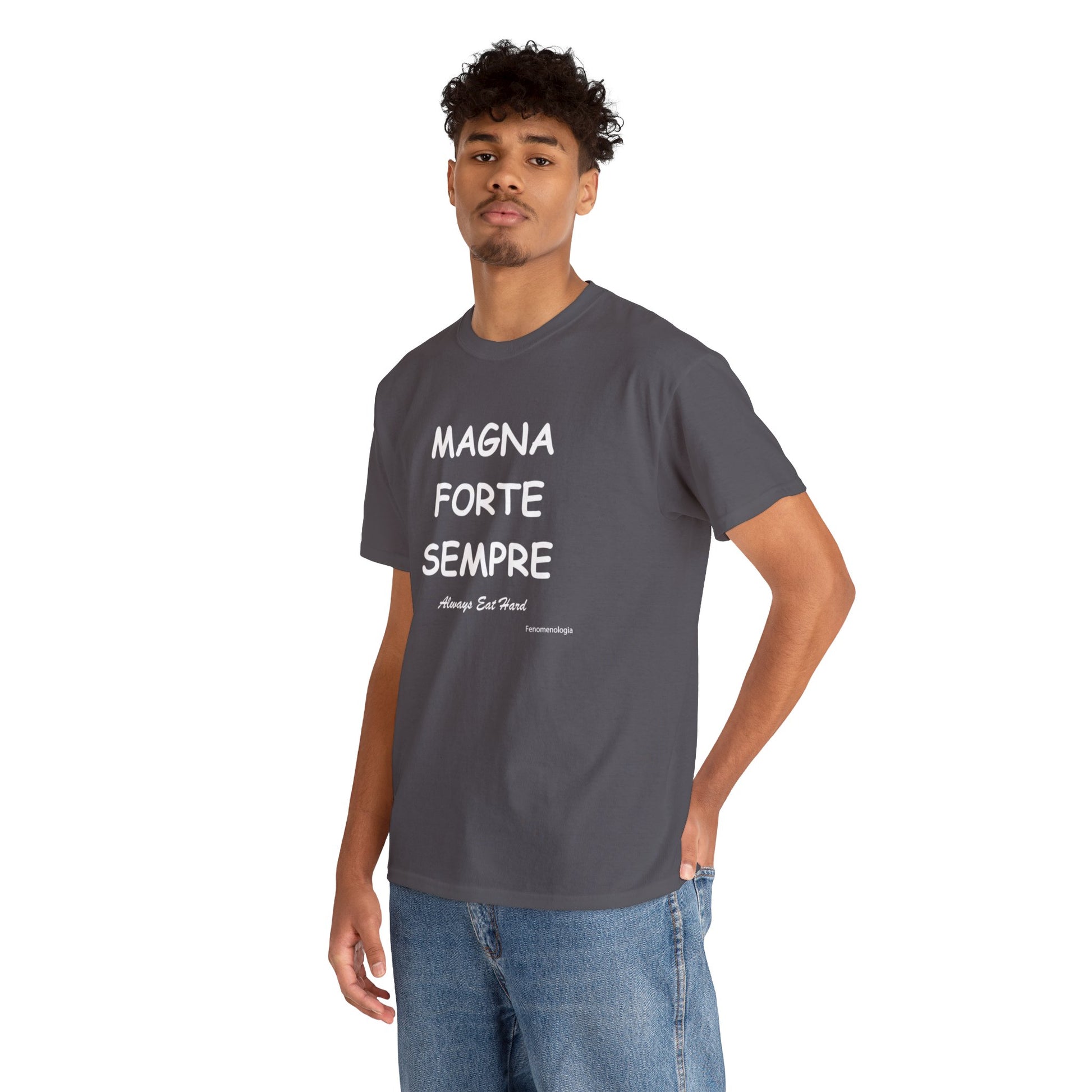 MAGNA FORTE SEMPRE Unisex T-Shirt - Fenomenologia Shop