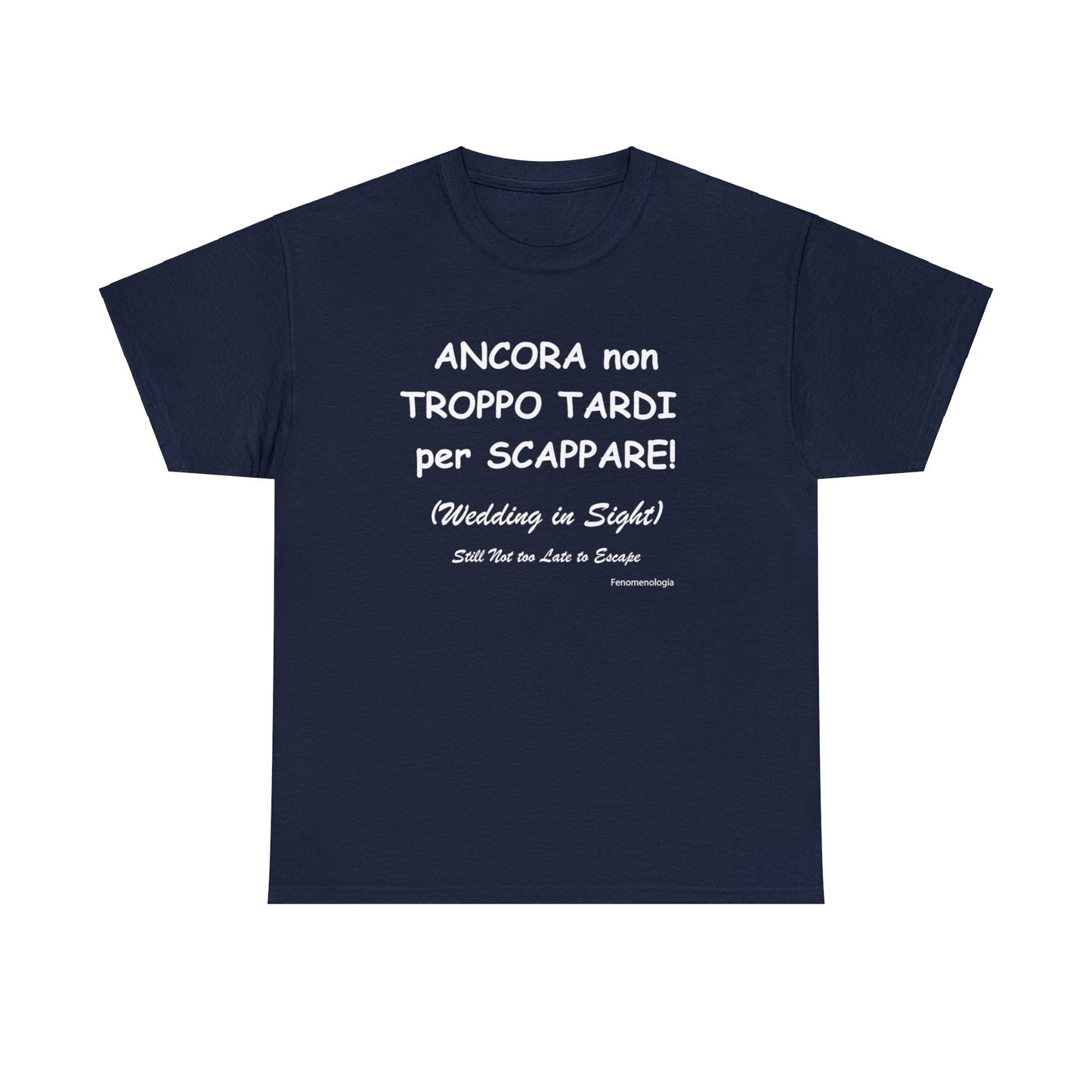 ANCORA non TROPPO TARDI  per SCAPPARE! Men T-Shirt - Fenomenologia Shop