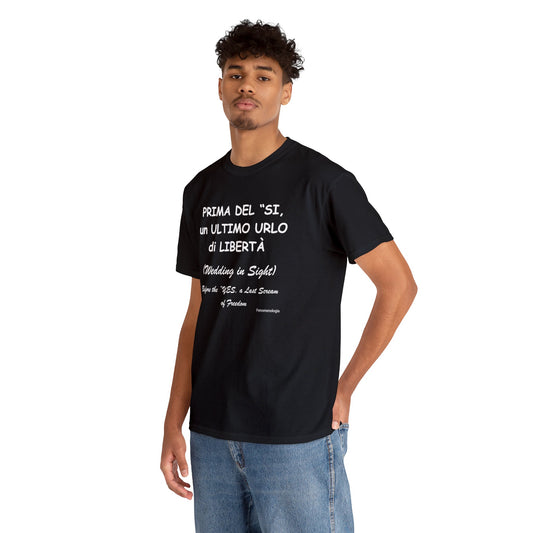 PRIMA DEL “SI, un ULTIMO URLO di LIBERTÀ Men T-Shirt - Fenomenologia Shop
