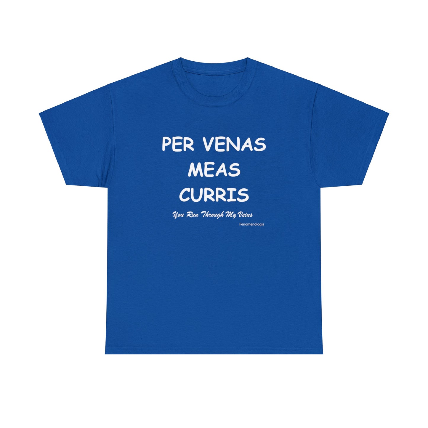 PER VENAS MEAS CURRIS Unisex T-Shirt - Fenomenologia Shop