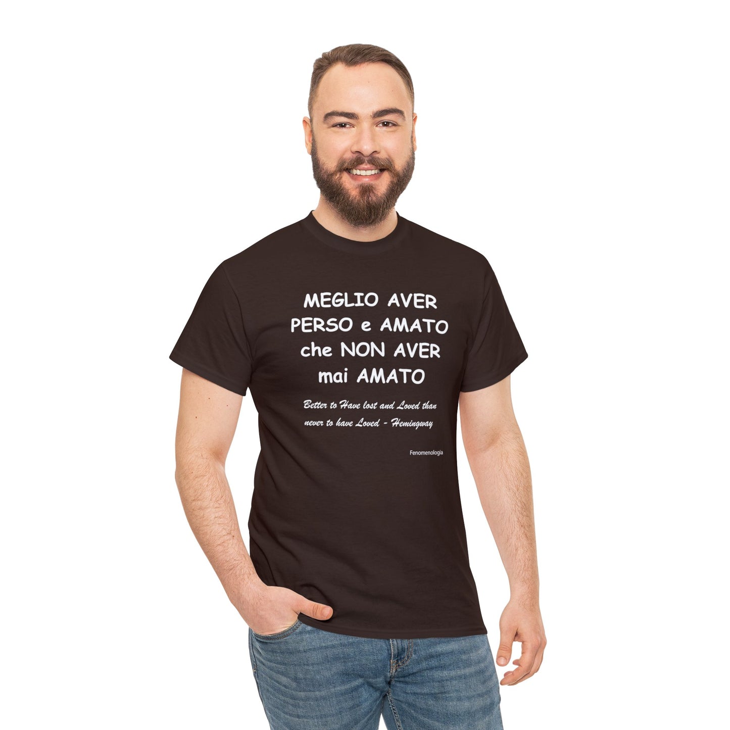 MEGLIO AVER PERSO e AMATO che NON AVER mai AMATO Unisex T-Shirt - Fenomenologia Shop