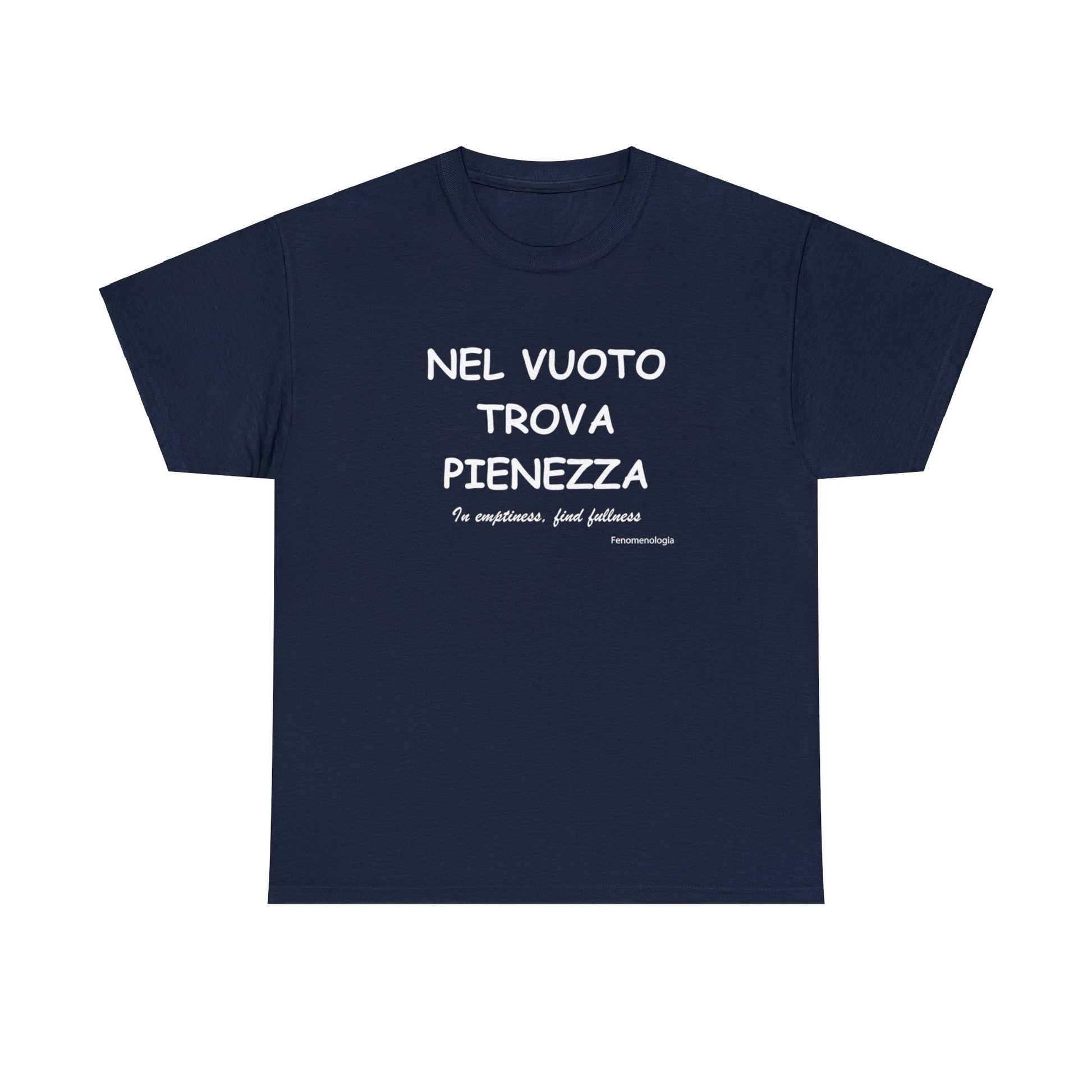 NEL VUOTO TROVA PIENEZZA Unisex T-Shirt - Fenomenologia Shop